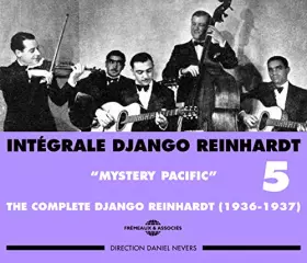 Couverture du produit · Intégrale Django Reinhardt Vol.5 (1936-1937) "Mystery Pacific"