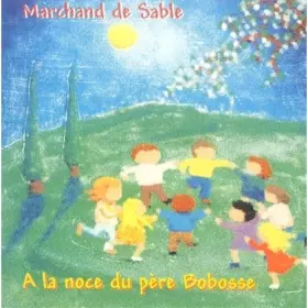 Couverture du produit · A la Noce du Pere Bobosse