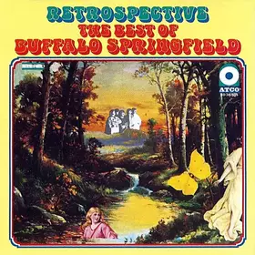 Couverture du produit · Retrospective - The Best Of Buffalo Springfield