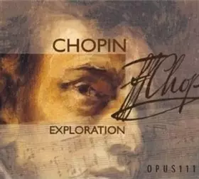 Couverture du produit · Chopin Exploration - Mazurkas, Polonaises , Etudes