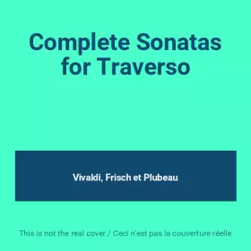 Couverture du produit · Complete Sonatas for Traverso
