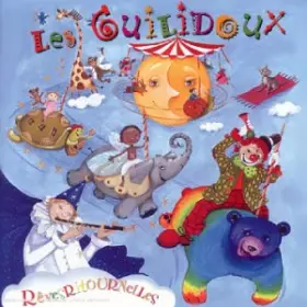 Couverture du produit · Les Guilidoux-Rêves Ritournelles