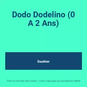 Couverture du produit · Dodo Dodelino (0 A 2 Ans)