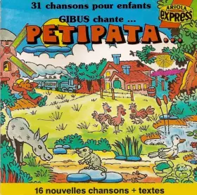 Couverture du produit · Gibus chante Petipata