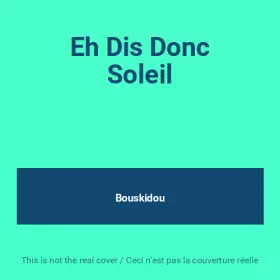 Couverture du produit · Eh Dis Donc Soleil
