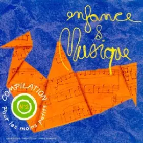 Couverture du produit · Enfance Et Musique-pour Les Moins Petits-La Compilation N 2