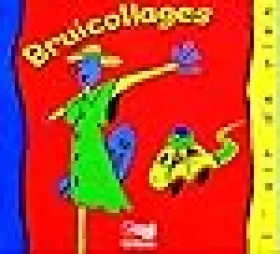 Couverture du produit · Bruicollages