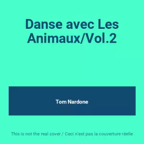 Couverture du produit · Danse avec Les Animaux/Vol.2