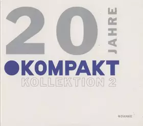 Couverture du produit · 20 Jahre Kompakt: Kollektion 2