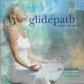 Couverture du produit · Glidepath (Soothe The Spirit)