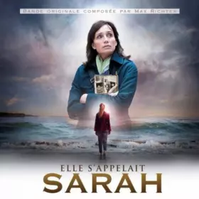Couverture du produit · Elle S'Appelait Sarah (Bande Originale Composée Par Max Richter)