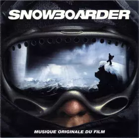 Couverture du produit · Snowboarder (Musique Originale Du Film)
