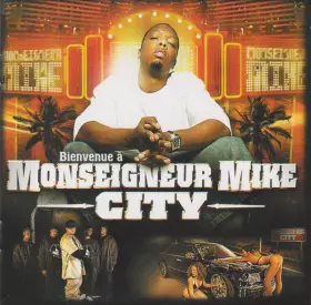 Couverture du produit · Bienvenue A Monseigneur Mike City