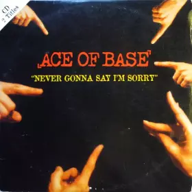 Couverture du produit · Never Gonna Say I'm Sorry