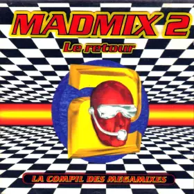 Couverture du produit · Madmix 2  - La Compil Des Megamixes - Le Retour
