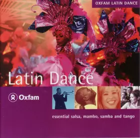 Couverture du produit · Oxfam Latin Dance (Essential Salsa, Mambo, Samba And Tango)