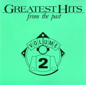 Couverture du produit · Greatest Hits From The Past Volume 2