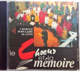 Couverture du produit · Le Choeur Et la Mémoire