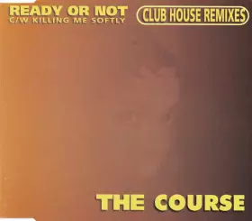 Couverture du produit · Ready Or Not (Club House Remixes)