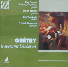 Couverture du produit · Grétry Traversant L'Achéron