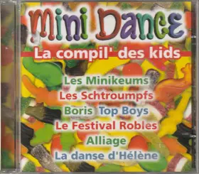 Couverture du produit · Mini Dance (La Compil' Des Kids)