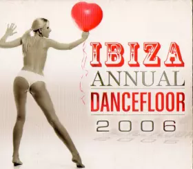 Couverture du produit · Ibiza Annual Dancefloor 2006
