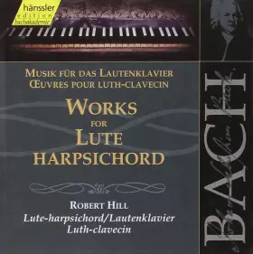 Couverture du produit · Works For The Lute-Harpsichord