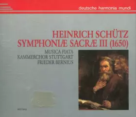 Couverture du produit · Symphoniæ Sacræ III (1650)