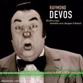 Couverture du produit · Raymond Devos : Radioscopie - Entretien Avec Jacques Chancel
