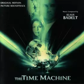 Couverture du produit · The Time Machine (Original Motion Picture Soundtrack)