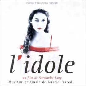 Couverture du produit · L'Idole - Un Film De Samantha Lang