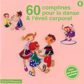 Couverture du produit · 60 Comptines pour La Danse Et L'Eveil Corporel