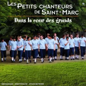 Couverture du produit · Les Petits Chanteurs de Saint Marc: Dans La Cour Des Grands