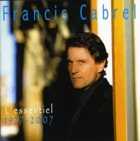 Couverture du produit · F.CABREL-L'ESSENTIEL 2007 CD