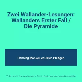 Couverture du produit · Zwei Wallander-Lesungen: Wallanders Erster Fall / Die Pyramide
