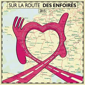 Couverture du produit · Sur la route des enfoirés 2015 - 2 CD
