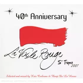 Couverture du produit · La Voile Rouge St Tropez 2007