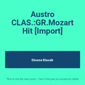 Couverture du produit · Austro CLAS.:GR.Mozart Hit [Import]