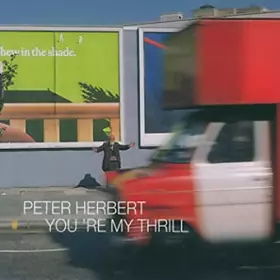 Couverture du produit · Peter Herbert : You're My Thrill