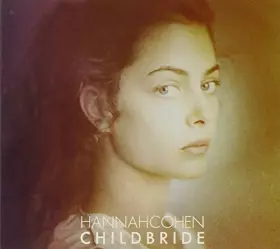 Couverture du produit · Child Bride by HANNAH COHEN (2012-08-03)