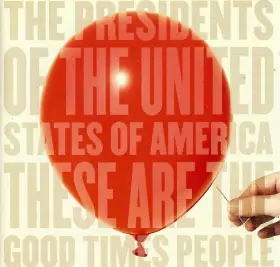 Couverture du produit · These Are The Good Times People