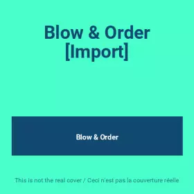 Couverture du produit · Blow & Order [Import]