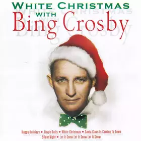 Couverture du produit · White Christmas With Bing Crosby