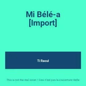 Couverture du produit · Mi Bélé-a [Import]