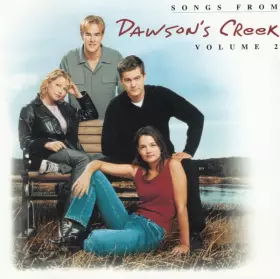 Couverture du produit · Songs From Dawson's Creek Volume 2