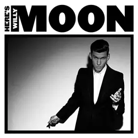 Couverture du produit · Here's Willy Moon [Import]