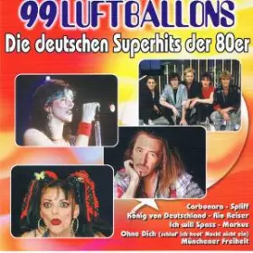 Couverture du produit · 99 Luftballons - Die Deutschen Superhits Der 80er