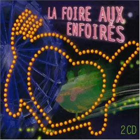 Couverture du produit · La Foire aux enfoirés