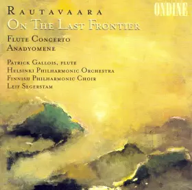 Couverture du produit · On The Last Frontier / Flute Concerto / Anadyomene