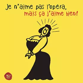 Couverture du produit · Je n'aime Pas l'Opéra, mais Ça J'aime Bien